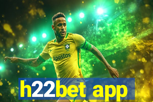 h22bet app